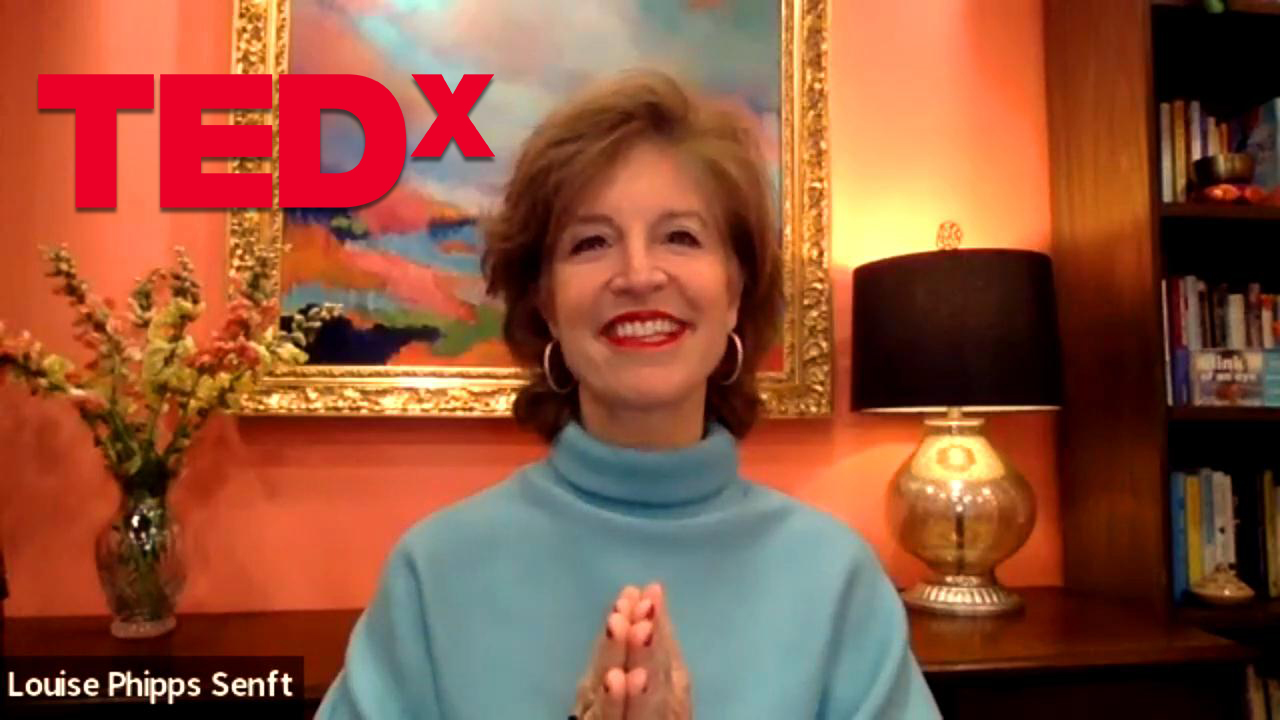 Louise Phipps Senft Tedx Talk
